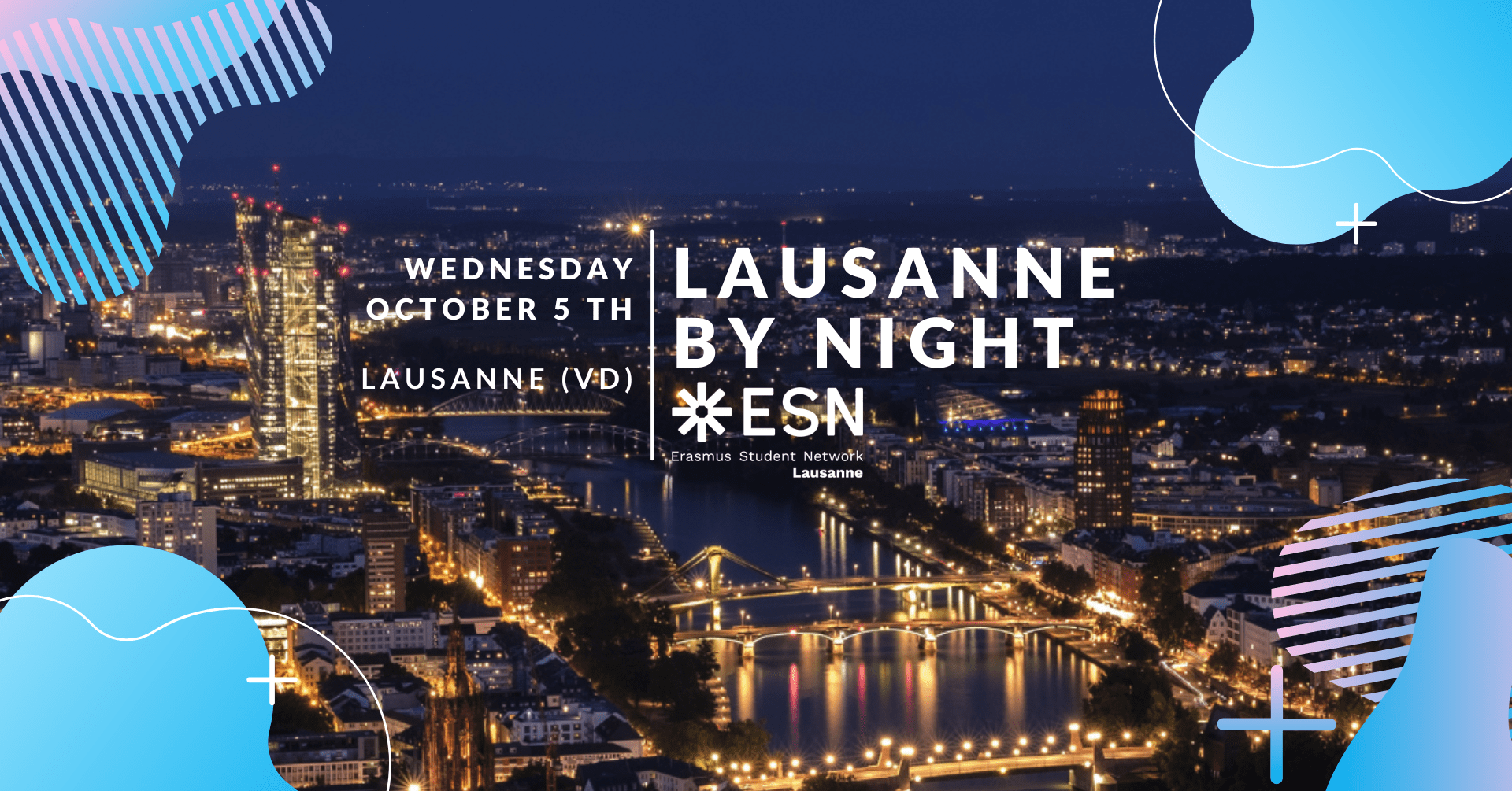 ESN Lausanne Lausanne By Night ESN EPF Lausanne